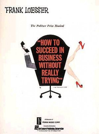 Könyv How to Succeed in Business Without Really Trying Price Stern Sloan Publishing