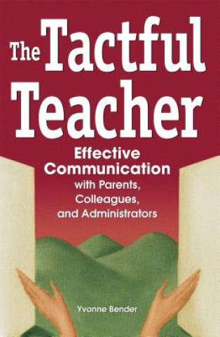 Kniha Tactful Teacher Yvonne Bender