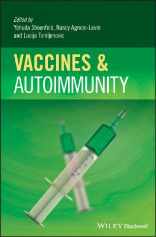 Книга Vaccines and Autoimmunity Yehuda Shoenfeld