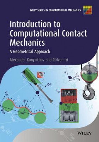 Könyv Introduction to Computational Contact Mechanics - A Geometrical Approach Ridvan Izi