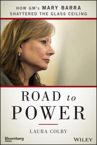 Kniha Road to Power Laura Colby