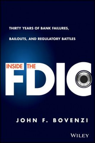 Kniha Inside the FDIC John F. Bovenzi