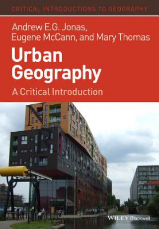 Książka Urban Geography - A Critical Introduction Andrew E.G. Jonas