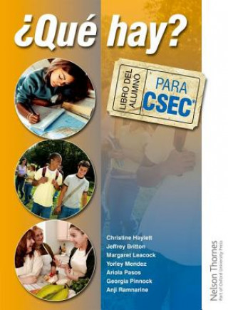 Книга ?Que Hay? Libro del Alumno para CSEC Christine Haylett