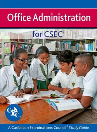 Könyv Office Administration for CSEC - A Caribbean Examinations Council Study Guide Carol Neild