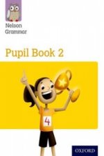 Carte Nelson Grammar Pupil Book 2 Year 2/P3 Wendy Wren