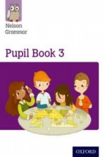 Carte Nelson Grammar Pupil Book 3 Year 3/P4 Wendy Wren