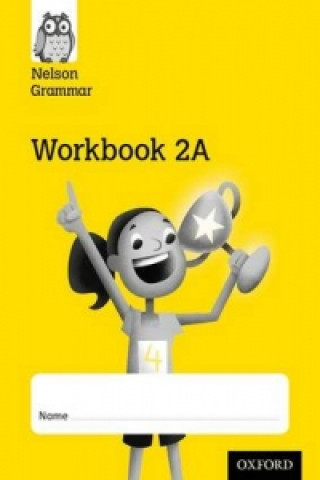 Kniha Nelson Grammar Workbook 2A Year 2/P3 Pack of 10 Wendy Wren