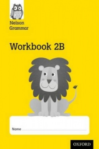 Carte Nelson Grammar Workbook 2B Year 2/P3 Pack of 10 Wendy Wren