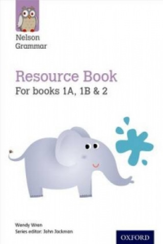 Könyv Nelson Grammar Resource Book Year 1-2/P2-3 Wendy Wren