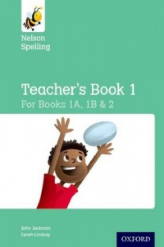 Buch Nelson Spelling Teacher's Book (Reception-Year 2/P1-P3) John Jackman