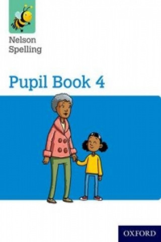 Книга Nelson Spelling Pupil Book 4 Year 4/P5 John Jackman
