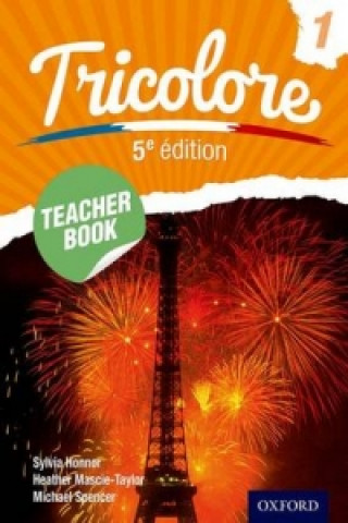 Kniha Tricolore Teacher Book 1 Michael Spencer