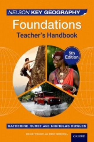 Kniha Nelson Key Geography Foundations Teacher's Handbook Nick Rowles