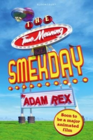 Książka True Meaning of Smekday Adam Rex