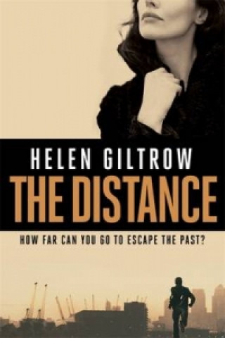 Knjiga Distance Helen Giltrow