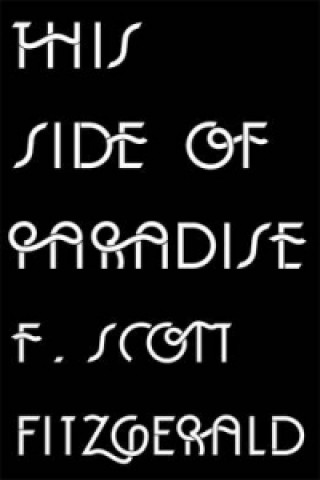 Book This Side of Paradise F Scott Fitzgerald