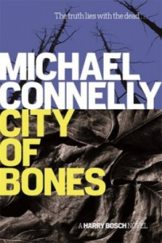 Книга City Of Bones Michael Connelly