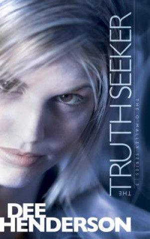 Kniha Truth Seeker Dee Henderson