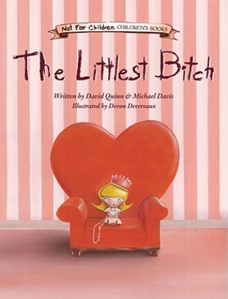 Kniha Littlest Bitch David Quinn