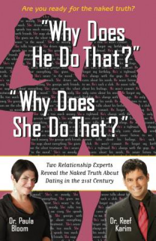 Книга Why Does He Do That? Why Does She Do That? Paula Bloom
