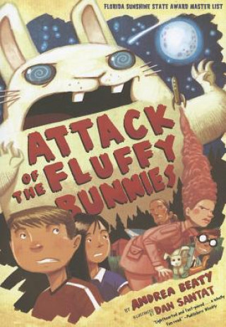 Kniha Attack of the Fluffy Bunnies Andrea Beaty