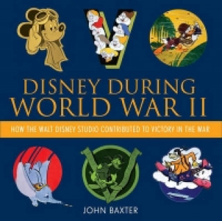 Könyv Disney During World War Ii John Baxter