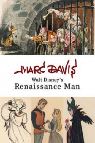 Könyv Marc Davis: Walt Disney's Renaissance Man Marc Davis