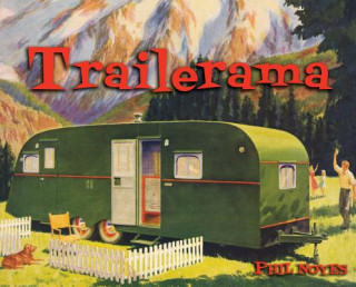 Carte Trailerama Phil Noyes