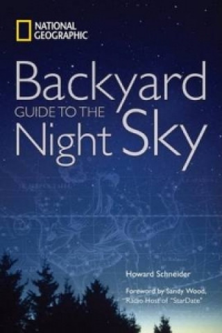 Könyv National Geographic Backyard Guide to the Night Sky National Geographic