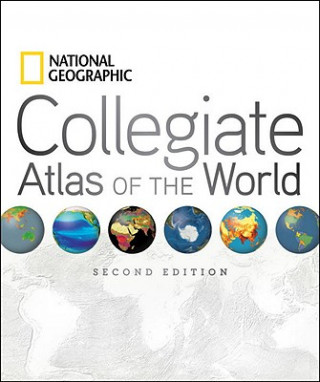 Книга National Geographic Collegiate Atlas of the World, Second Edition National Geographic