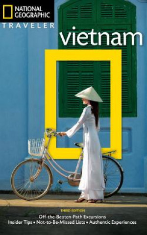 Carte National Geographic Traveler: Vietnam, 3rd Edition James Sullivan