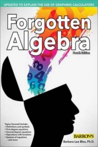 Kniha Forgotten Algebra Barbara Lee Bleau
