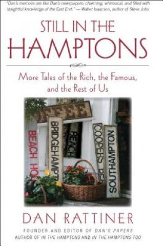 Könyv Still in the Hamptons Dan Rattiner