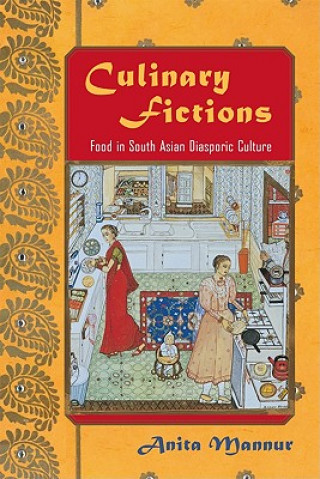 Kniha Culinary Fictions Anita Mannur