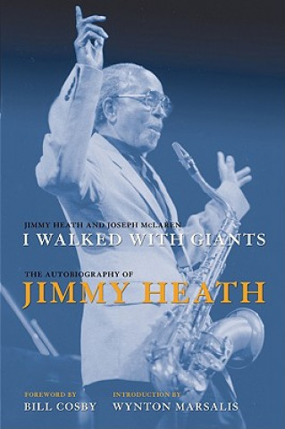 Kniha I Walked With Giants Jimmy Heath