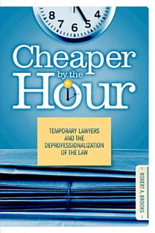 Kniha Cheaper by the Hour Robert A. Brooks