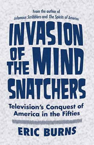 Book Invasion of the Mind Snatchers Eric Burns