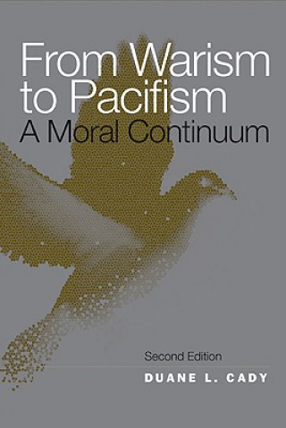 Knjiga From Warism to Pacifism Duane L. Cady