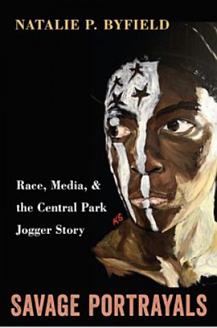 Libro Savage Portrayals Natalie P. Byfield