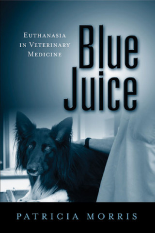 Kniha Blue Juice Patricia Morris