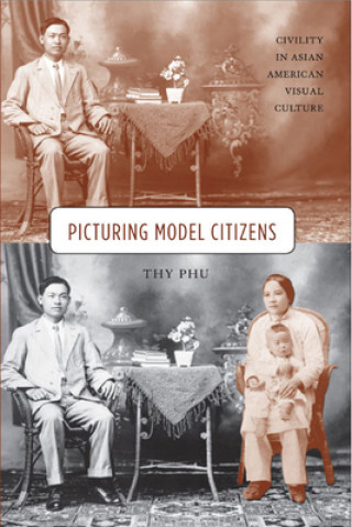 Kniha Picturing Model Citizens Thy Phu