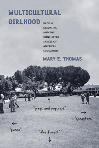 Könyv Multicultural Girlhood Mary E. Thomas