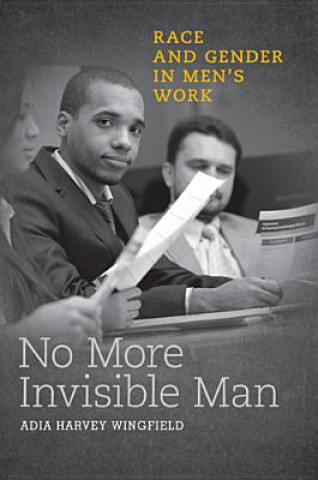 Книга No More Invisible Man Adia Harvey Wingfield