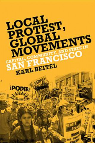 Książka Local Protests, Global Movements Karl Beitel