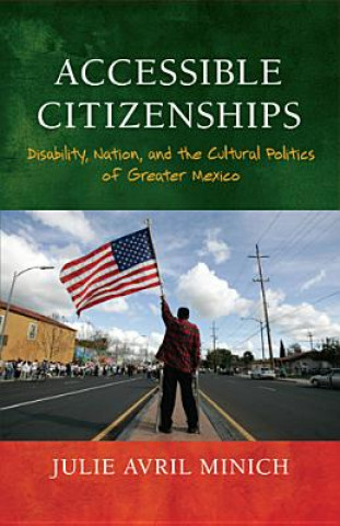 Buch Accessible Citizenships Julie Avril Minich