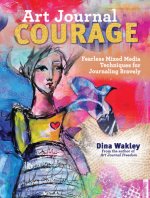Könyv Art Journal Courage Dina Wakley