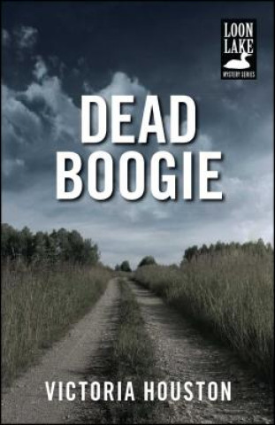 Kniha Dead Boogie Victoria Houston