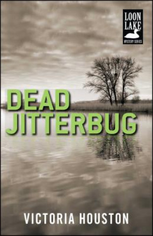 Libro Dead Jitterbug Victoria Houston