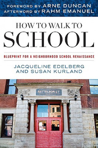 Carte How to Walk to School Jacqueline Edelberg